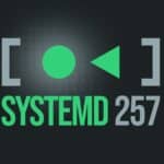 Systemd 257 Released, Here's What's New