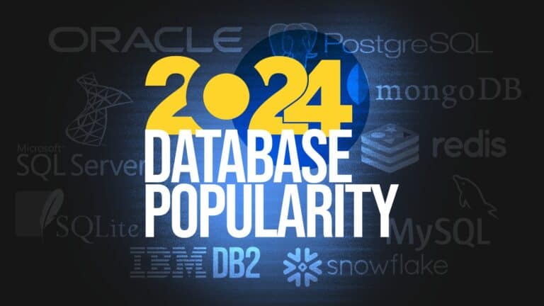 Here’s the Most Popular Databases for 2024