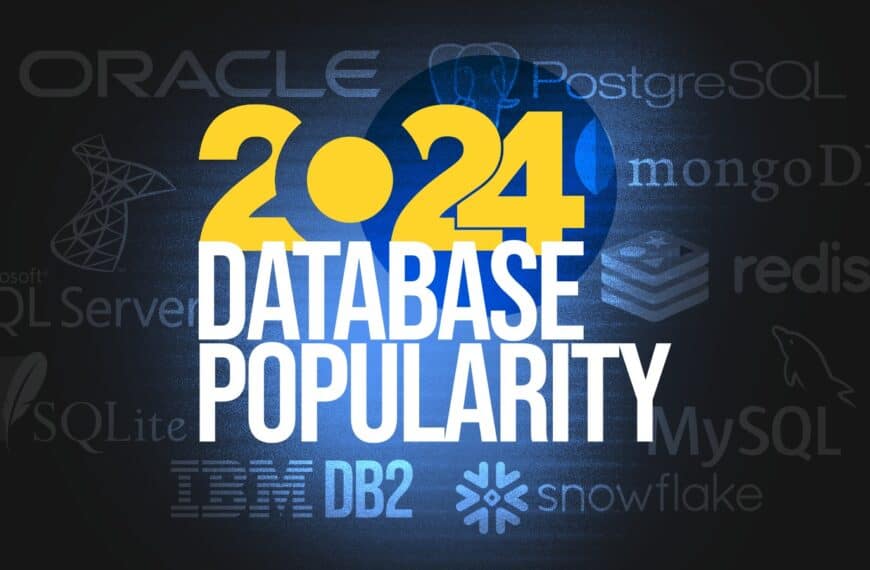 Here’s the Most Popular Databases for 2024