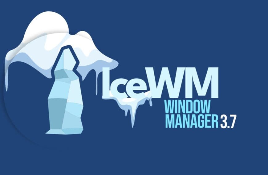 IceWM 3.7 Window Manager Brings Enhanced Customization