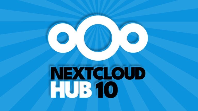 Nextcloud Hub 10 Released, Here’s What’s New