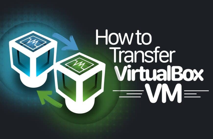 Moving a VirtualBox VM to Another Instance: A Step-by-Step Guide