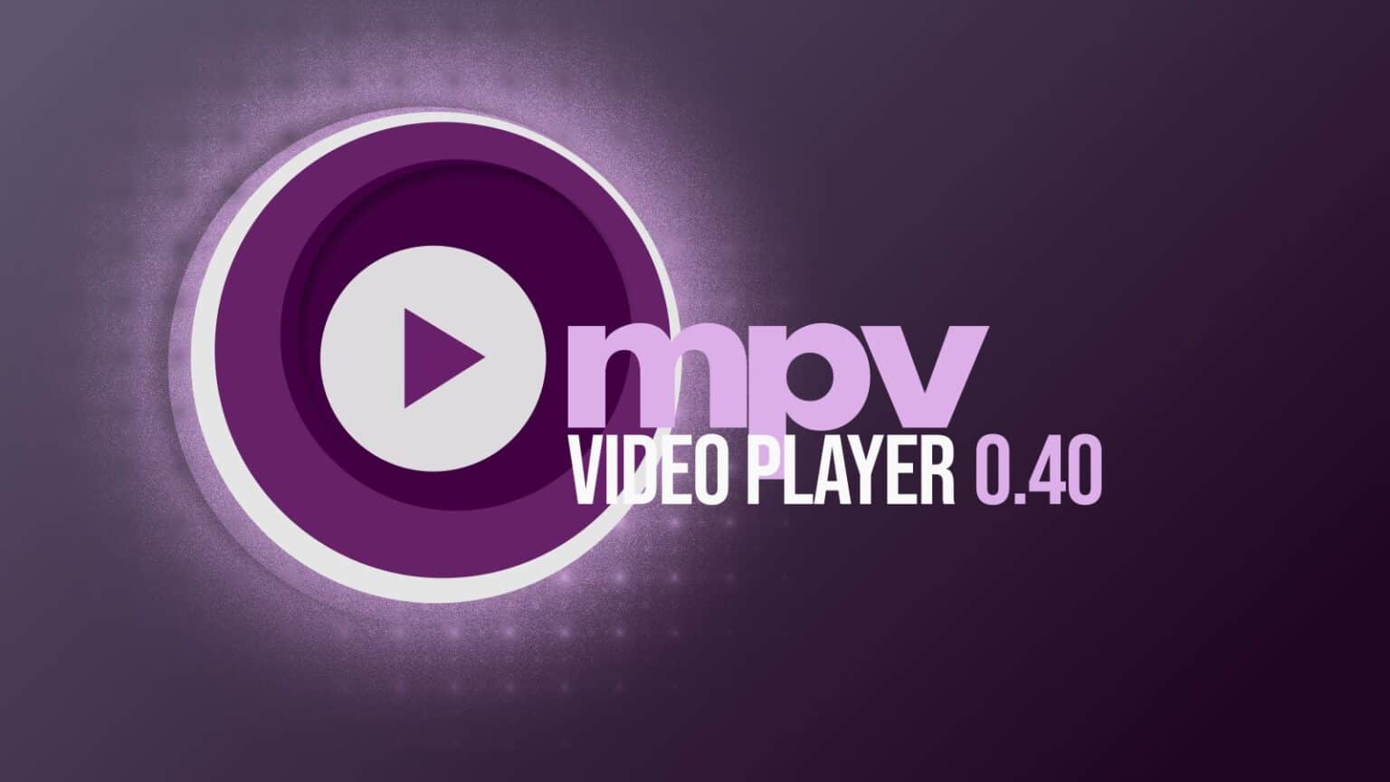 MPV 0.40 Media Player Brings Native HDR, Major UI Enhancements