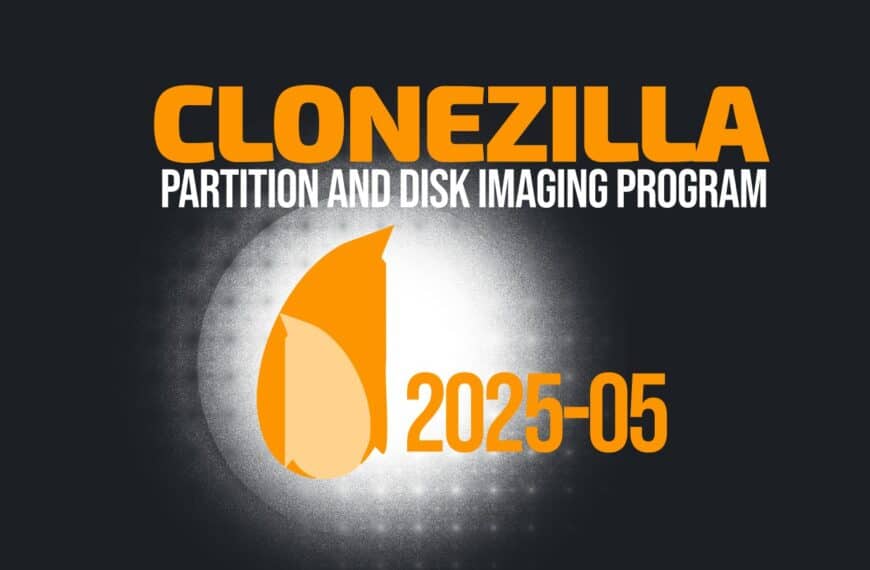 Stable Clonezilla Live Update Brings Kernel 6.14 and Btrfs v6.13 Support