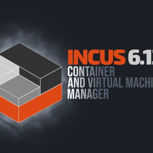 Incus 6.13 Container & Virtual Machine Manager Released