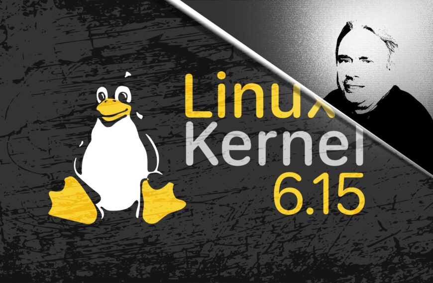 Linux Kernel 6.15 Released, Here’s What’s New