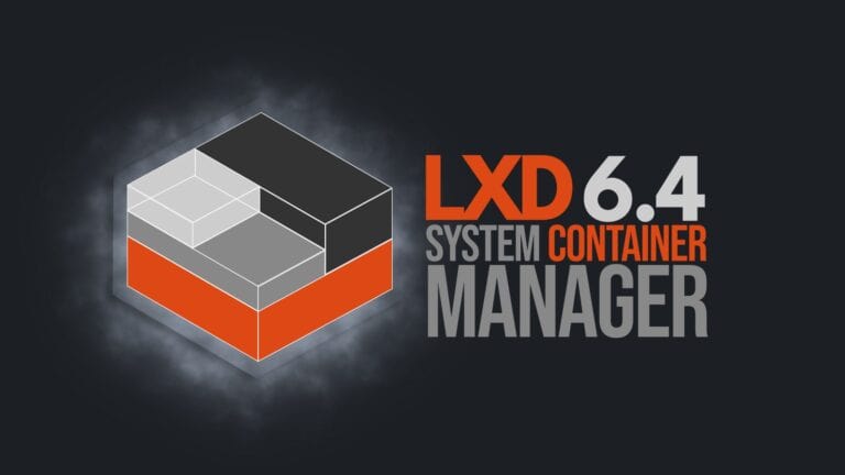 LXD 6.4 Lands with UI Enhancements, Smarter Shutdown Logic