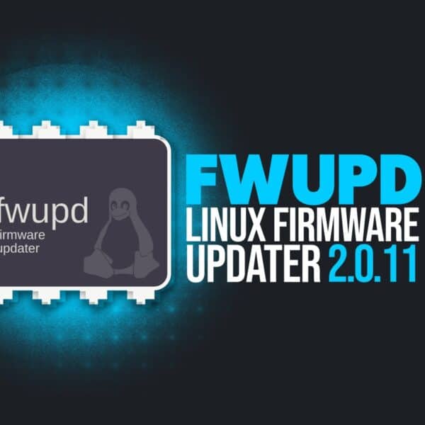 Fwupd 2.0.11 Released with New SELinux Metadata Support