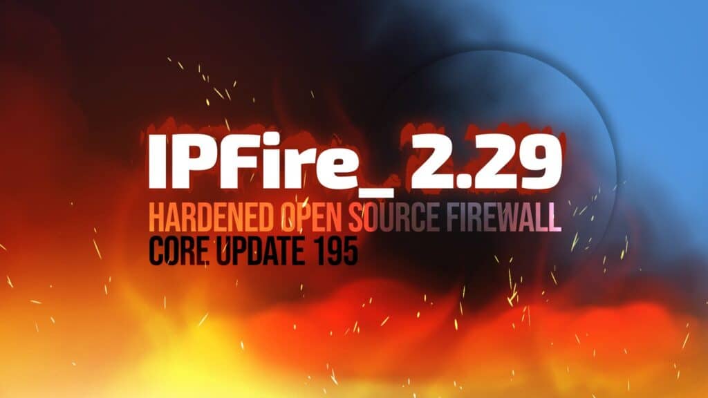 IPFire 2.29 Core Update 195 Firewall Brings Native WireGuard Support