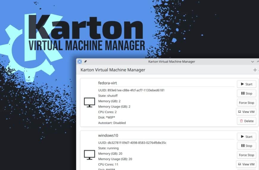 Karton: KDE’s Libvirt-Powered Answer to GNOME Boxes and Virt-Manager