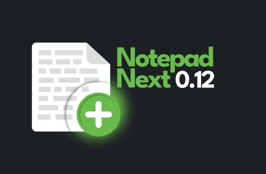 Notepad Next 0.12 Adds Custom Toolbars, Multi-Shortcuts