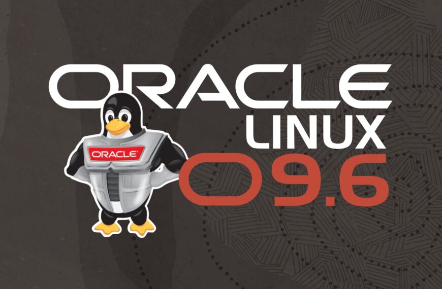 Oracle Linux 9.6 Released with UEK 8 and Enhanced Security Features