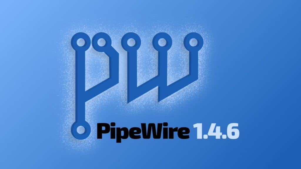 PipeWire 1.4.6 Improves Latency Reporting