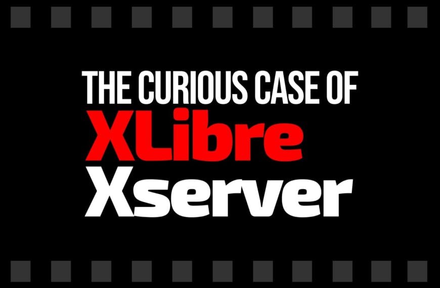 The Curious Case of XLibre Xserver