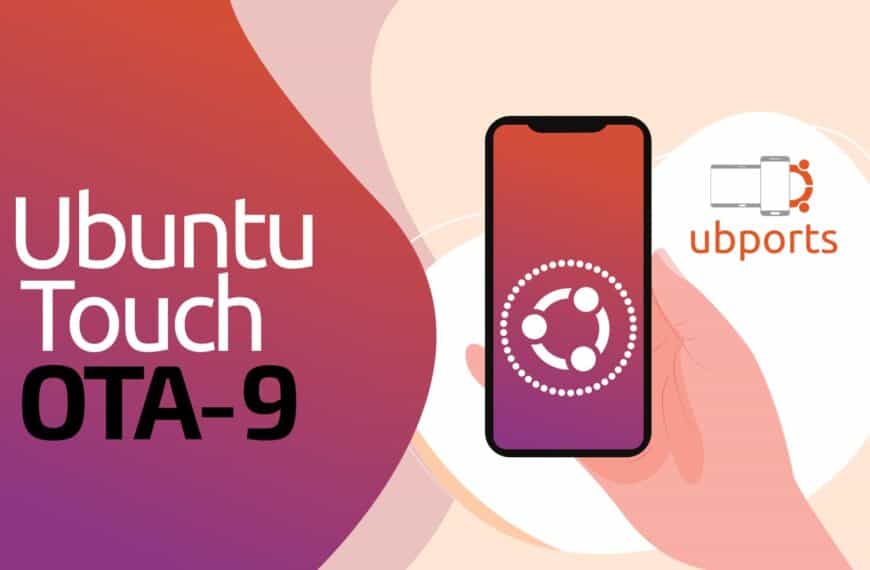 Ubuntu Touch OTA-9 Rolls Out With VoLTE and Waydroid Upgrades