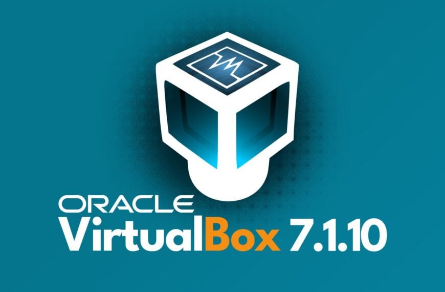 VirtualBox 7.1.10 Rolls Out With Windows and Linux Improvements