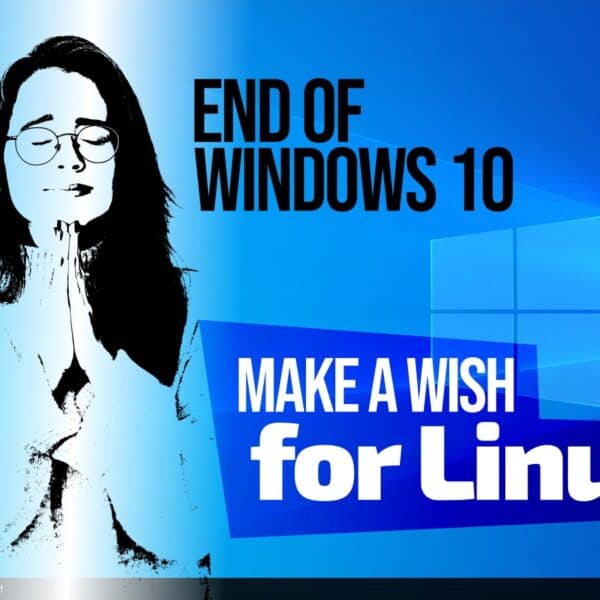 End of Windows 10: Don't Worry Be Happy