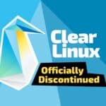 Intel Shuts Down Clear Linux OS