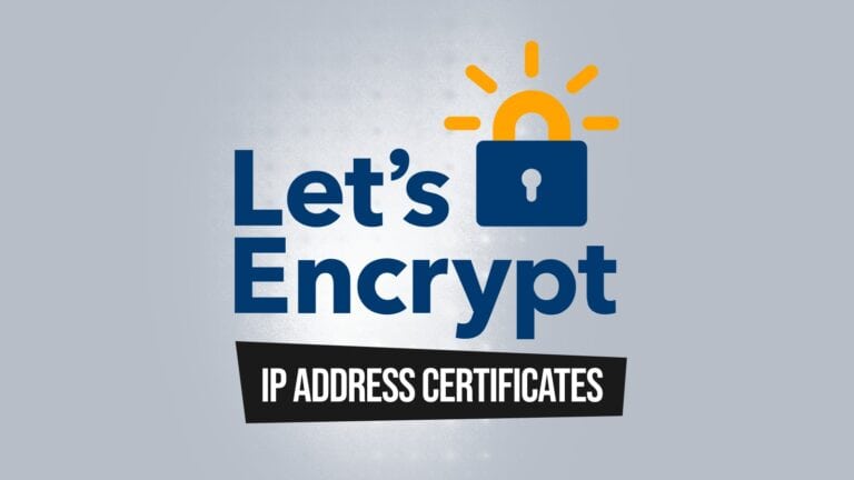 Let’s Encrypt Begins Supporting IP Address Certificates