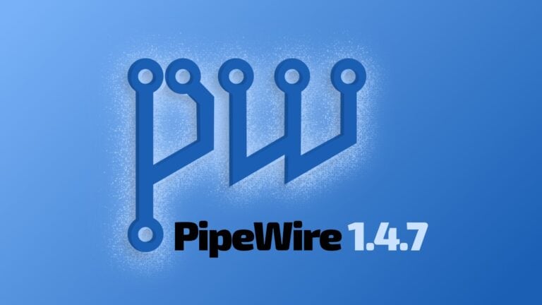 PipeWire 1.4.7 Released with Echo Cancellation and Latency Fixes