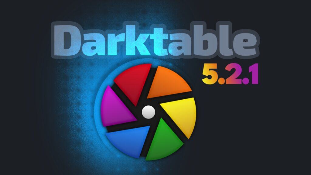 Darktable 5.2.1 RAW Photo Editing Tool Released