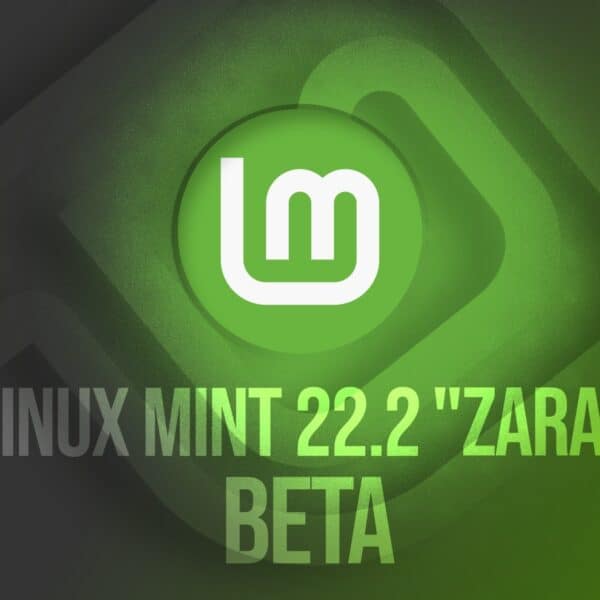 Linux Mint 22.2 “Zara” Enters Public Beta