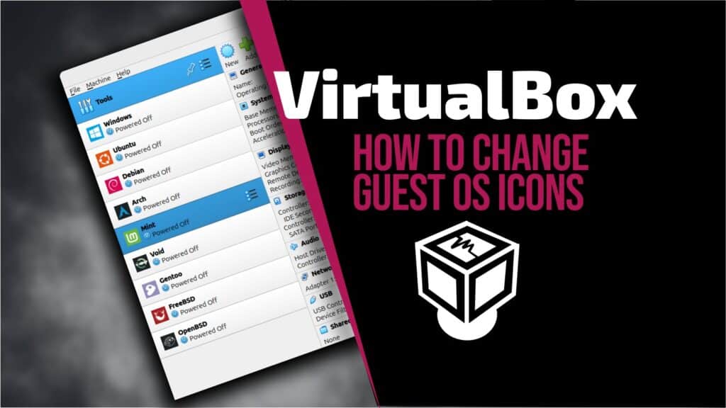 How to Change OS Icons for VirtualBox Guests