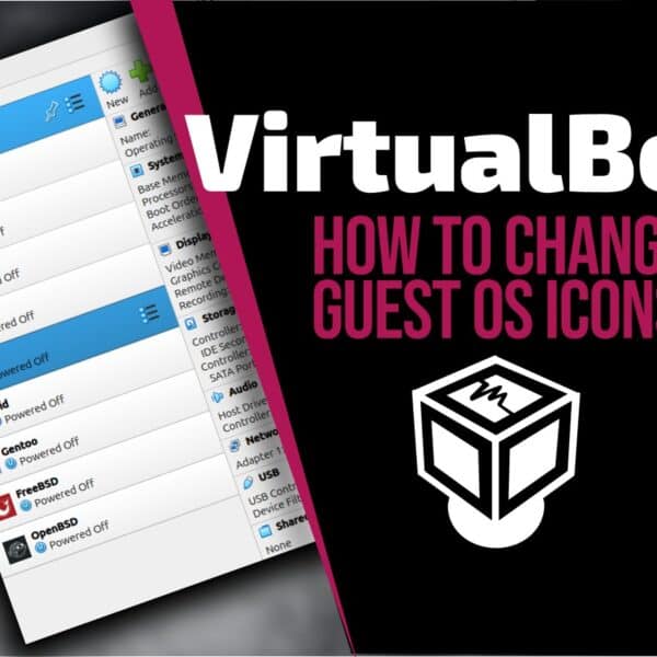 How to Change OS Icons for VirtualBox Guests