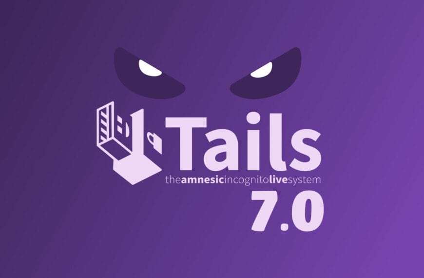 Tails 7.0 Brings Debian 13, GNOME 48, and Major App Updates
