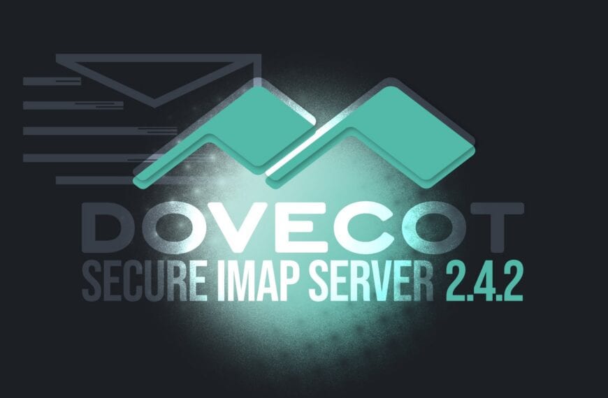 Dovecot 2.4.2 Secure IMAP Server Adds Experimental IMAP4rev2 Support
