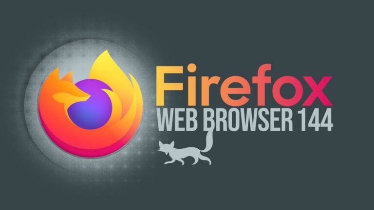 Firefox 144 Now Available for Download, Here’s What’s New