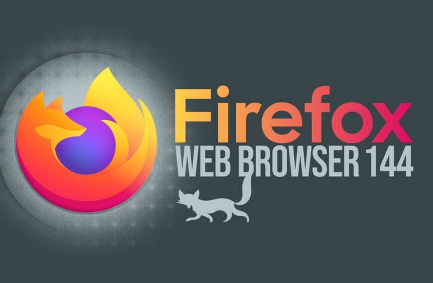 Firefox 144 Now Available for Download, Here’s What’s New
