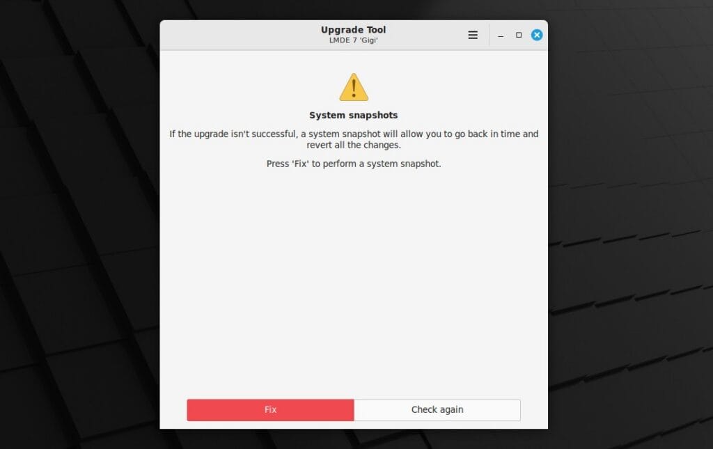 Take a system snapshot.