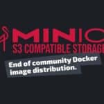 MinIO with Yet Another Controversial Move: Community Must Build from Source