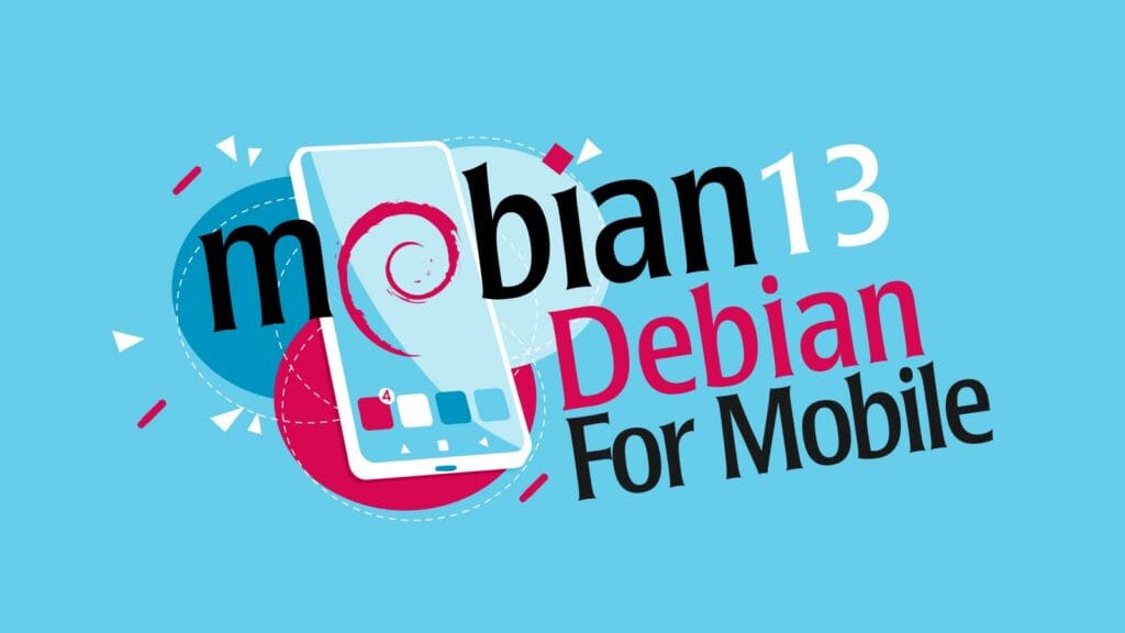 Mobian Trixie Officially Released with Broader Device Support