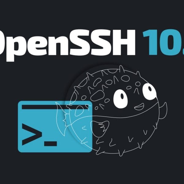 OpenSSH 10.1: New DSCP Handling, SHA1 SSHFP Deprecation Announced
