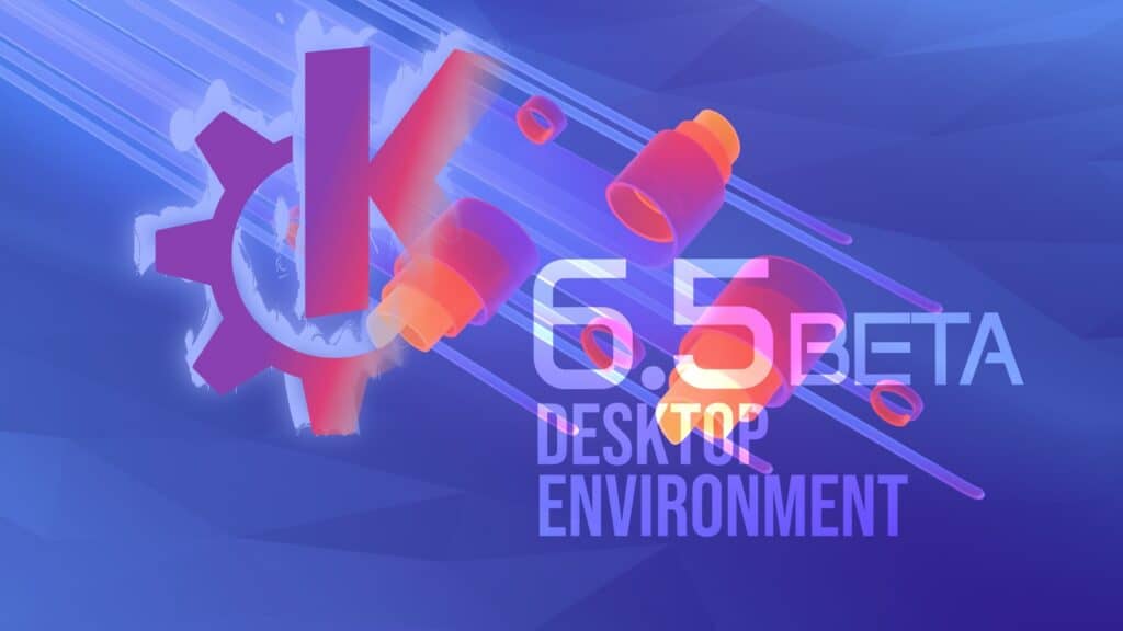 KDE Plasma 6.5 Beta Released, This Is What's New