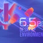 KDE Plasma 6.5 Beta Released, This Is What's New
