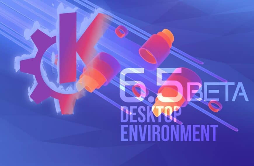 KDE Plasma 6.5 Beta Released, This Is What's New