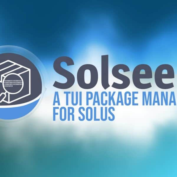 Solseek Brings a Fast, TUI-Based Package Manager to Solus Linux