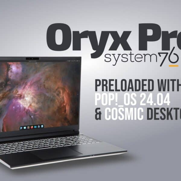 System76 Unveils Oryx Pro Linux Laptop with COSMIC Desktop Beta