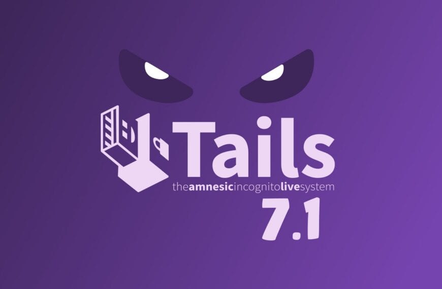 Tails 7.1 Brings Improved Tor Integration and New Offline Start Page
