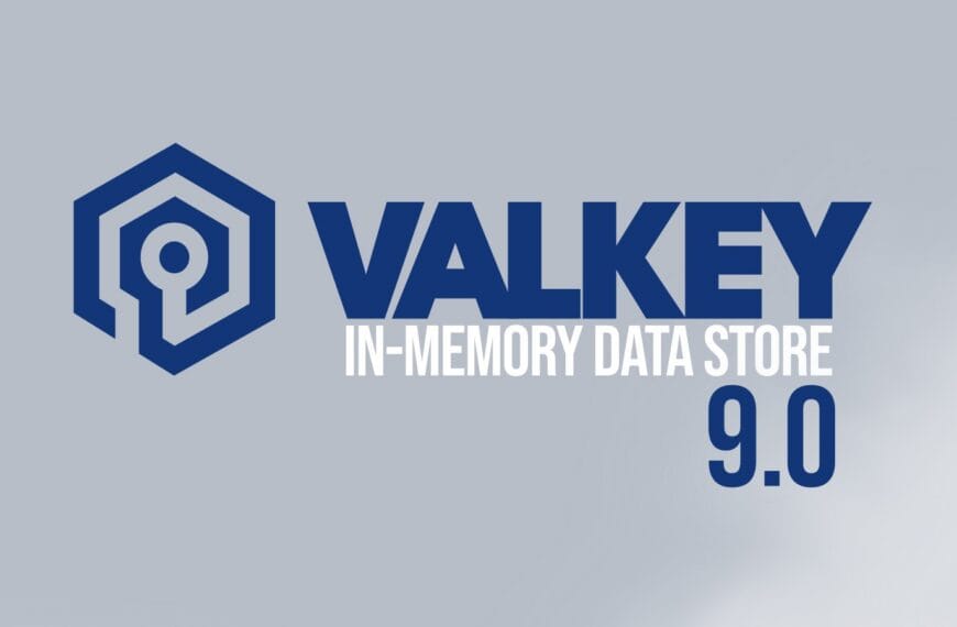 Valkey 9.0 In-Memory Data Store Brings Atomic Slot Migrations, Clustered Databases