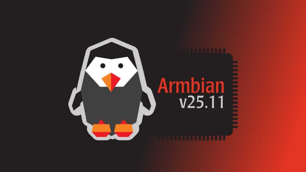 Armbian 25.11 Brings Mainline U-Boot to More Boards