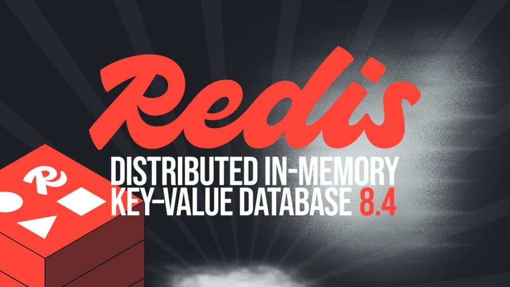 Redis 8.4 Launches with Hybrid Full-Text + Vector Search
