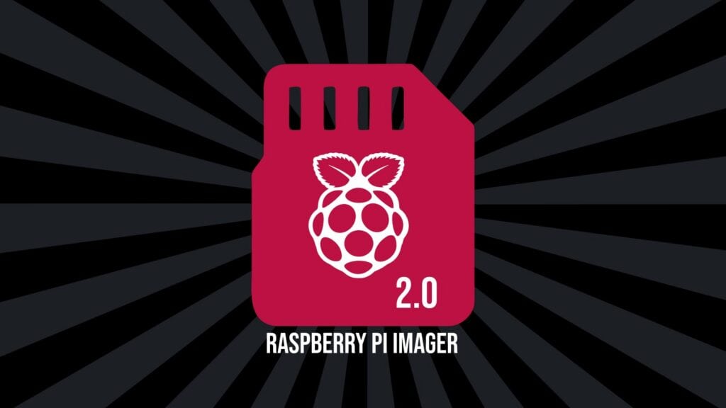 Raspberry Pi Imager 2.0 Debuts With a Complete UI Redesign