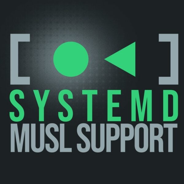 Systemd Introduces Experimental musl Support