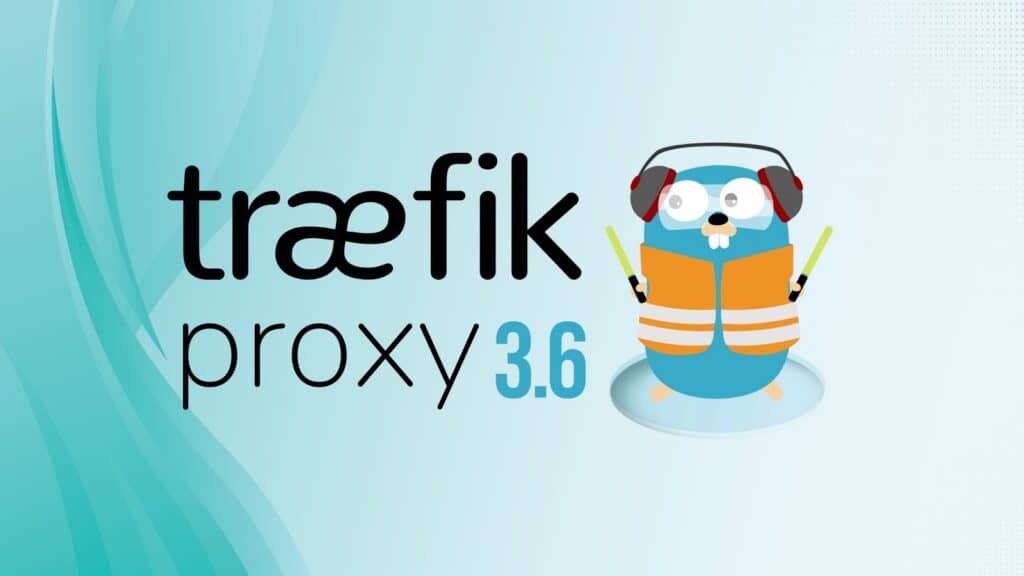 Traefik Proxy 3.6 Introduces Multi-Layer Routing for Complex Traffic Flows