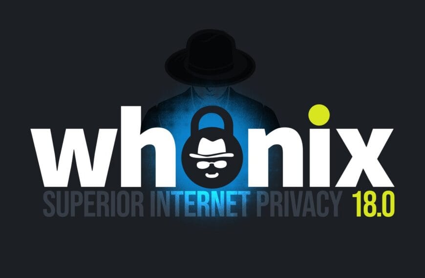 Whonix 18.0 Privacy-Focused Linux Distro Released