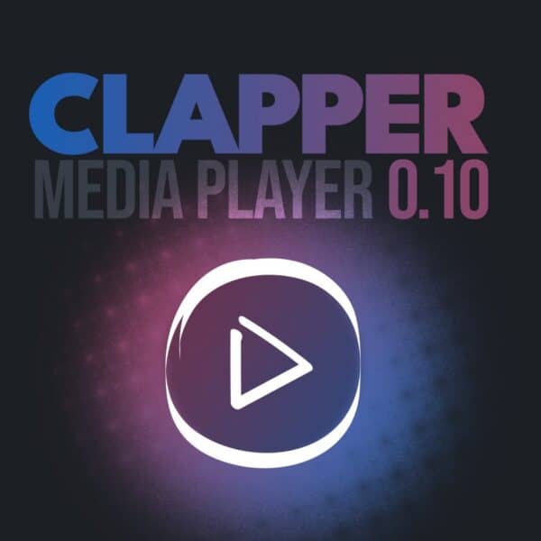 Clapper 0.10 Media Player Released With Enhancer Plugin System Improvements